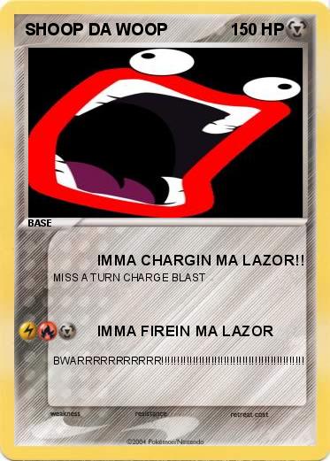 Pokemon SHOOP DA WOOP