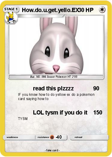 Pokemon How.do.u.get.yello.EX