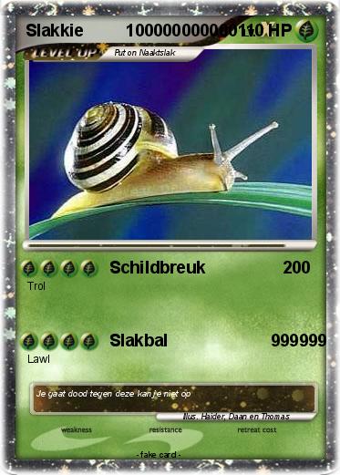 Pokemon Slakkie         100000000000
