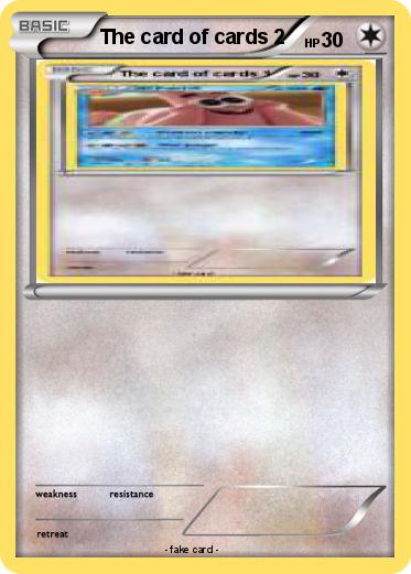 Pokemon The card of cards 2