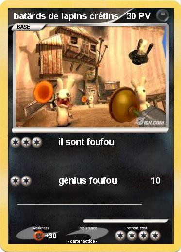 Pokemon batârds de lapins crétins