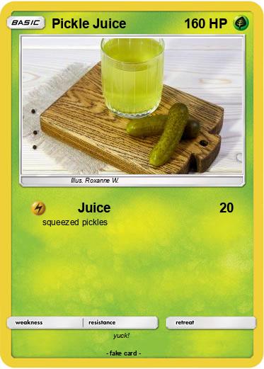 Pokemon Pickle Juice