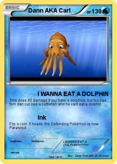 Pokemon Dann AKA Carl