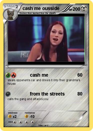 Pokemon cash me ousside