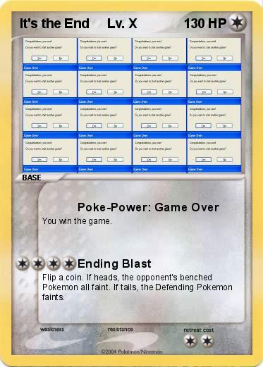Pokemon It's the End     Lv. X