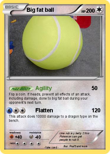 Pokemon Big fat ball