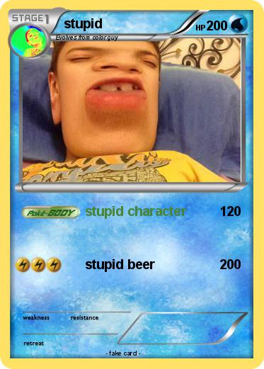Pokemon stupid