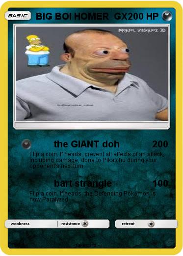 Pokemon BIG BOI HOMER  GX