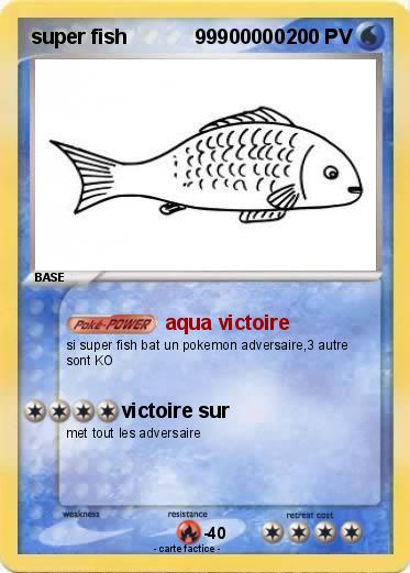 Pokemon super fish            99900000