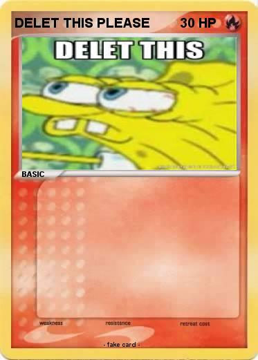 Pokemon DELET THIS PLEASE
