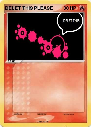 Pokemon DELET THIS PLEASE