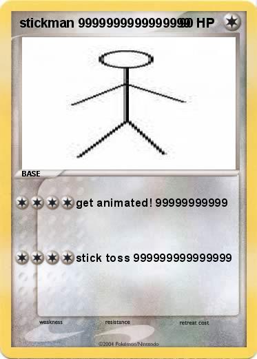 Pokemon stickman 9999999999999999