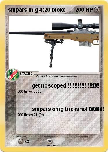 Pokemon snipars mlg 4:20 bloke