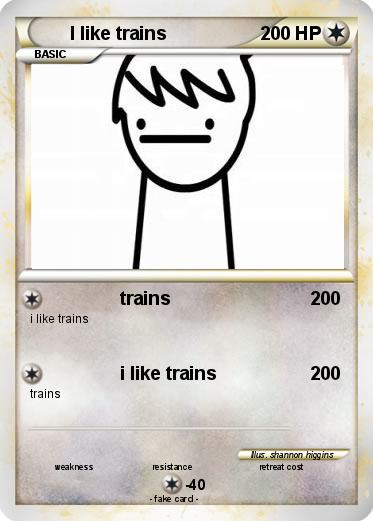 Pokemon I like trains