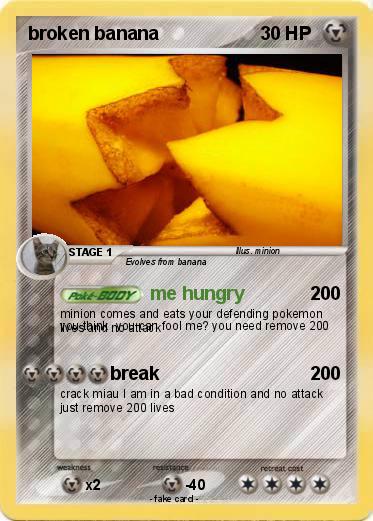 Pokemon broken banana