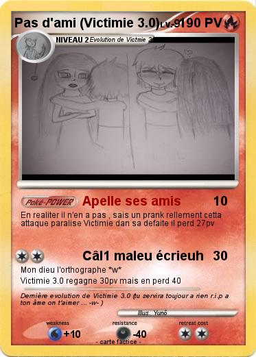 Pokemon Pas d'ami (Victimie 3.0)
