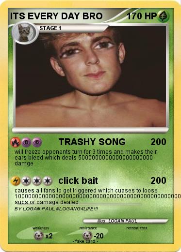 Pokemon ITS EVERY DAY BRO