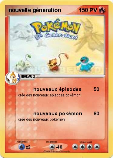 Pokemon nouvelle géneration