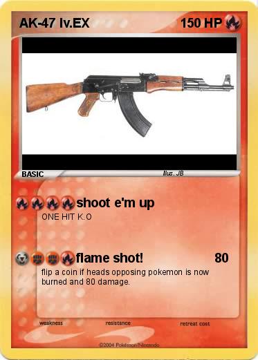 Pokemon AK-47 lv.EX