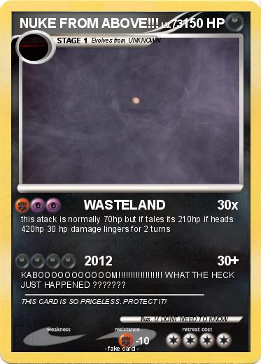 Pokemon NUKE FROM ABOVE!!!