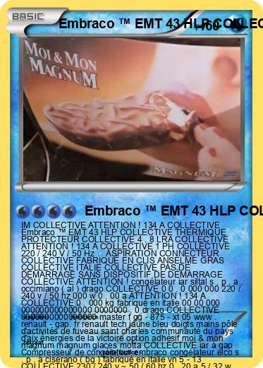 Pokemon Embraco ™ EMT 43 HLP COLLECTIVE