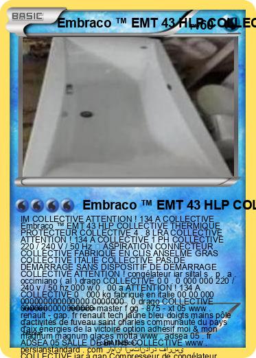 Pokemon Embraco ™ EMT 43 HLP COLLECTIVE