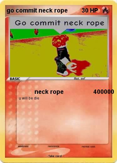 Pokemon go commit neck rope