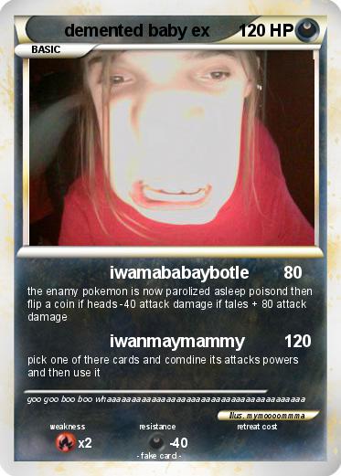 Pokemon demented baby ex