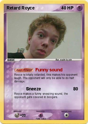 Pokemon Retard Royce