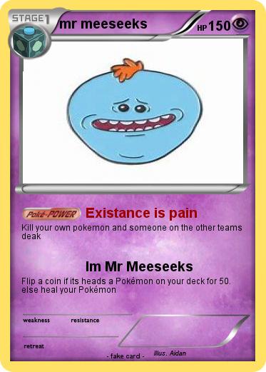 Pokemon mr meeseeks
