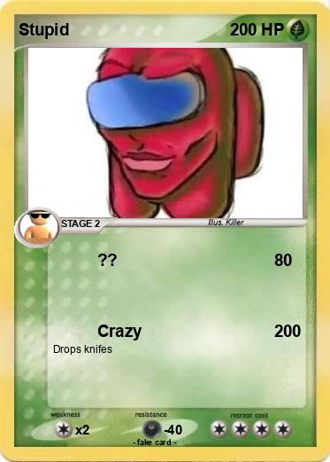 Pokemon Stupid