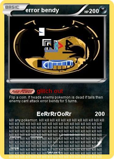 Pokemon error bendy