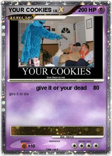 Pokemon YOUR COOKIES