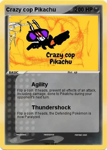 Pokemon Crazy cop Pikachu