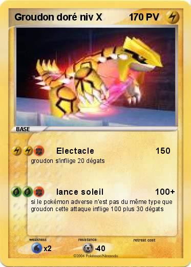 Pokemon Groudon doré niv X          1