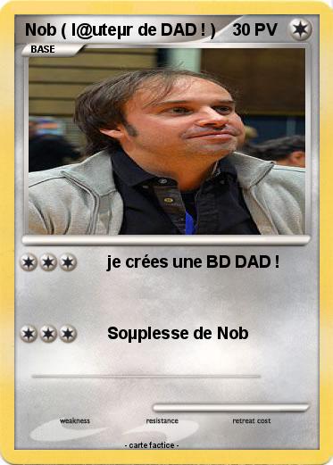 Pokemon Nob ( l@uteµr de DAD ! )