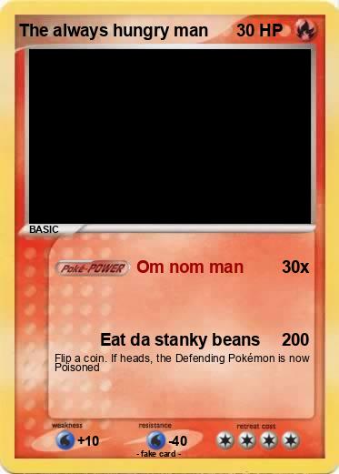 Pokemon The always hungry man