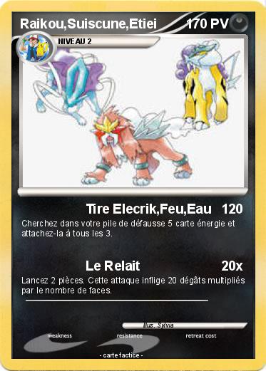 Pokemon Raikou,Suiscune,Etiei
