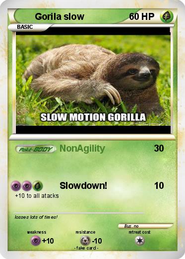 Pokemon Gorila slow