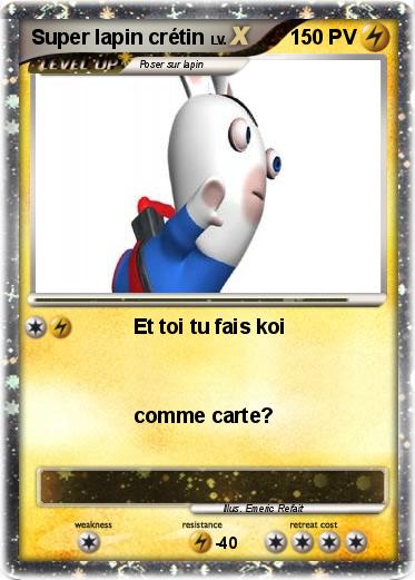 Pokemon Super lapin crétin