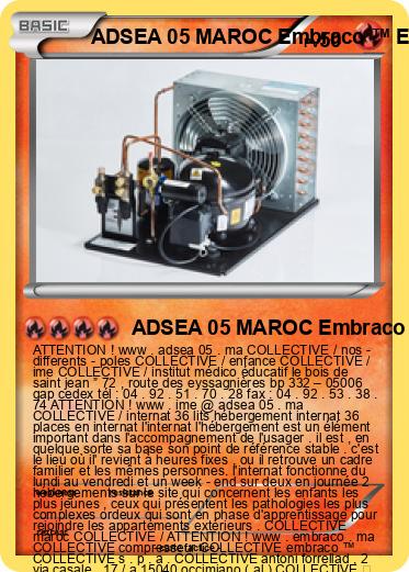 Pokemon ADSEA 05 MAROC Embraco ™ EMT 6152 U COLLECTIVE MAROC UNITÉ A INTERNAT MAROC IME MAROC