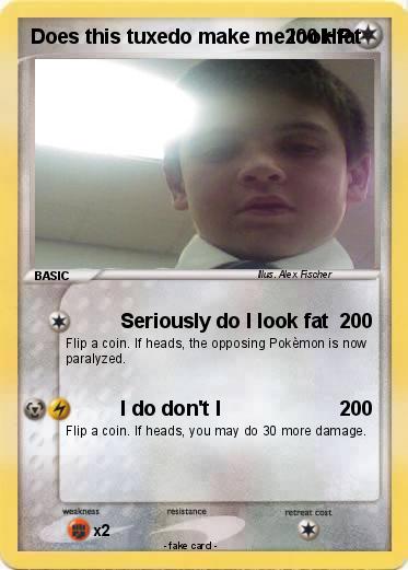 Pokemon Does this tuxedo make me look fat