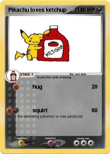 Pokemon Pikachu loves ketchup