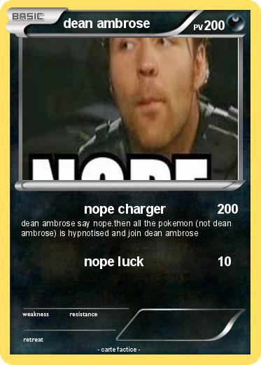 Pokemon dean ambrose