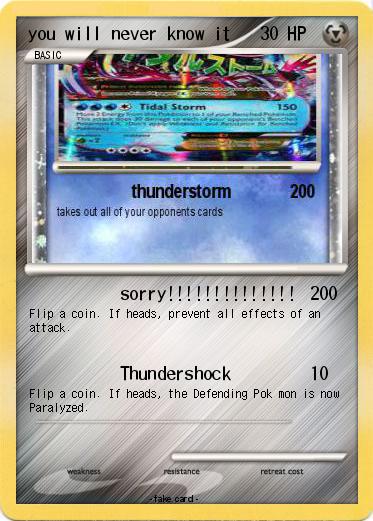 Pokemon you will never know it