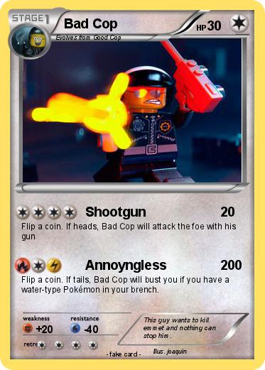 Pokemon Bad Cop