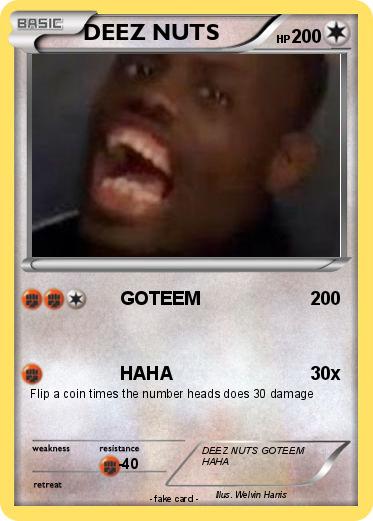 Pokemon DEEZ NUTS