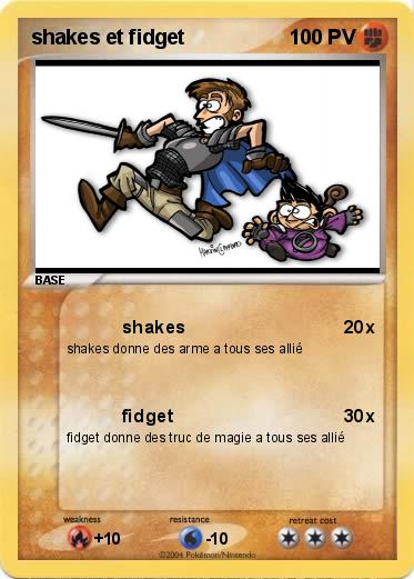 Pokemon shakes et fidget