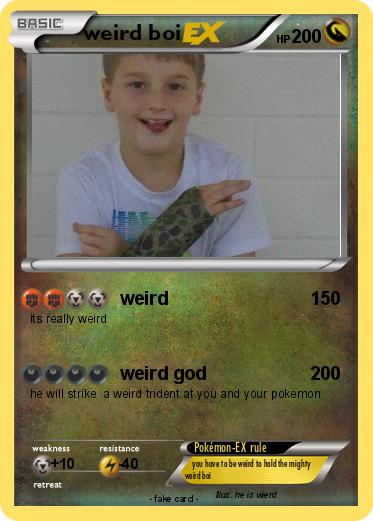 Pokemon weird boi