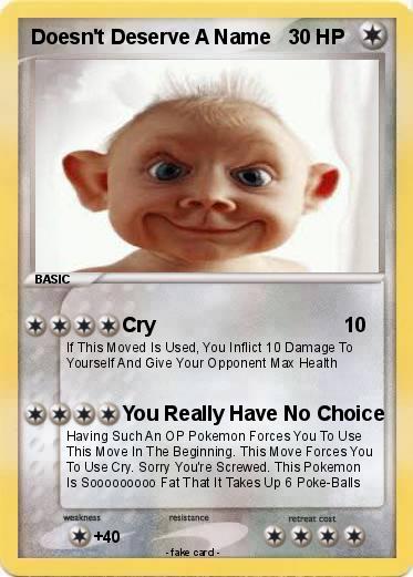 Pokemon Doesn't Deserve A Name